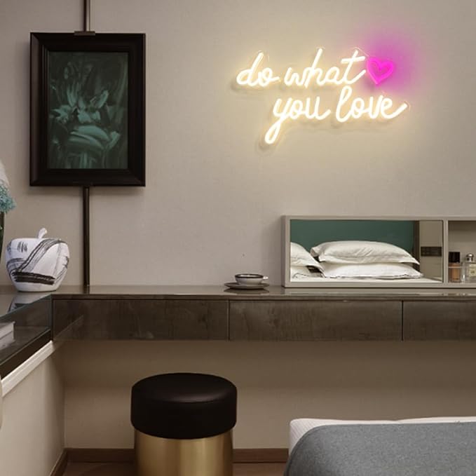 "Do What You Love" Neon Sign