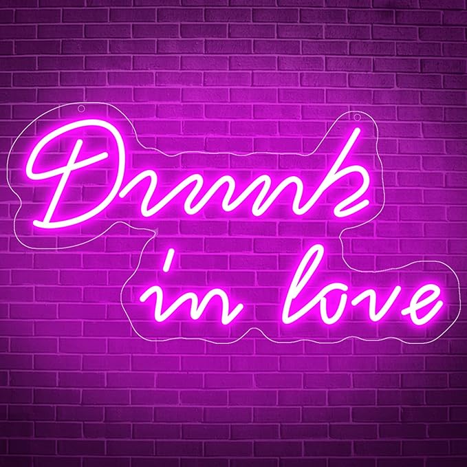 "Drunk in Love" Neon Sign